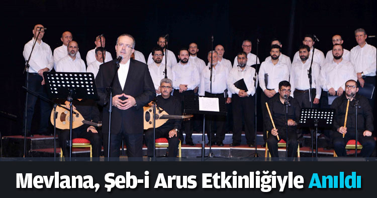 Mevlana, Şeb-i Arus Etkinliğiyle Anıldı