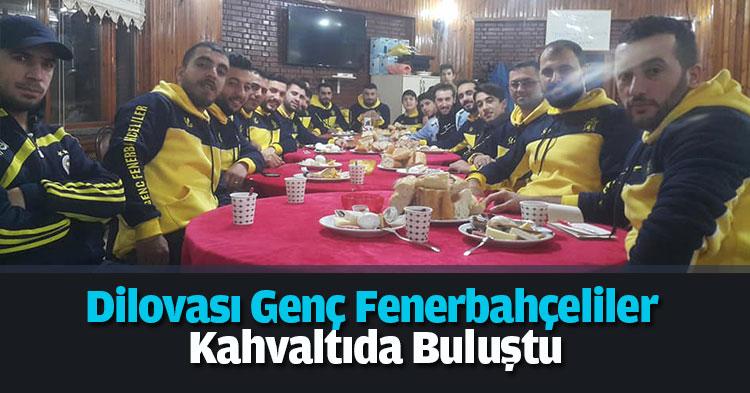 Dilovası Genç Fenerbahçeliler Kahvaltıda Buluştu