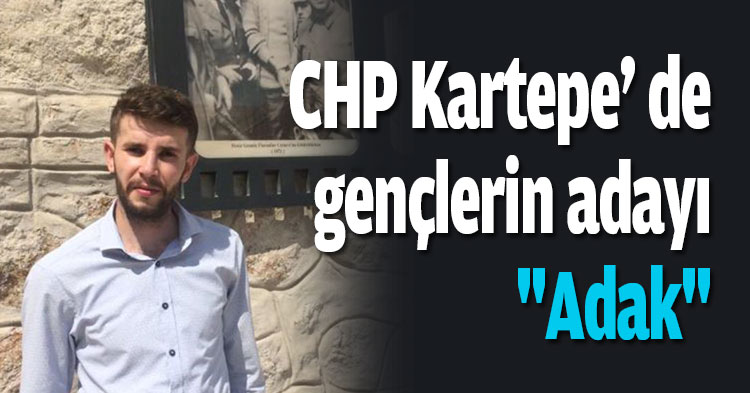 CHP Kartepe' de gençlerin adayı 