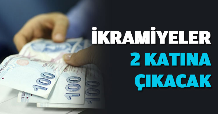 İKRAMİYELER 2 KATINA ÇIKACAK