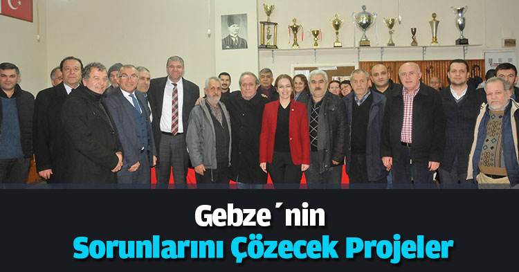 Gebze’nin Sorunlarını Çözecek Projeler