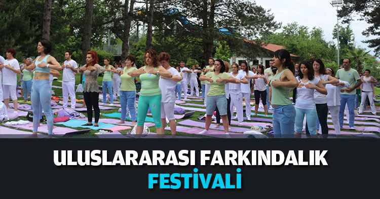 ULUSLARARASI FARKINDALIK  FESTİVALİ..