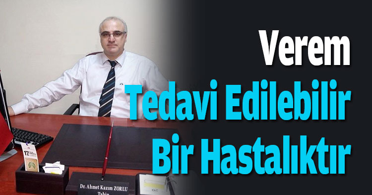 Verem Tedavi Edilebilir Bir Hastalıktır