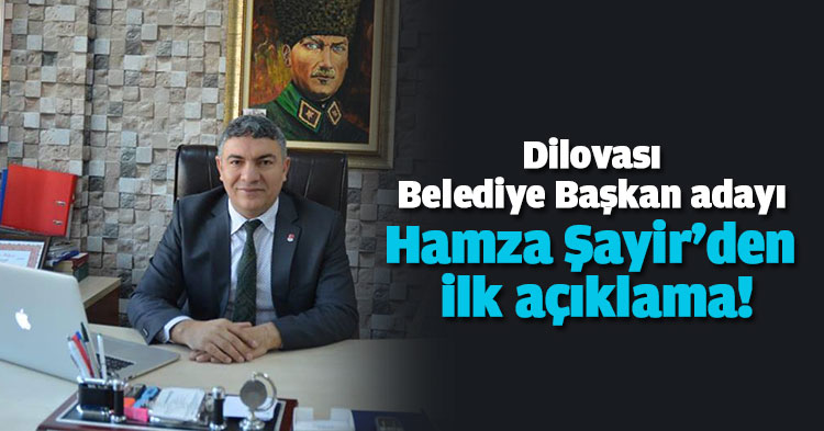 Dilovası Belediye Başkanı adayı Hamza Şayir'den ilk açıklama!