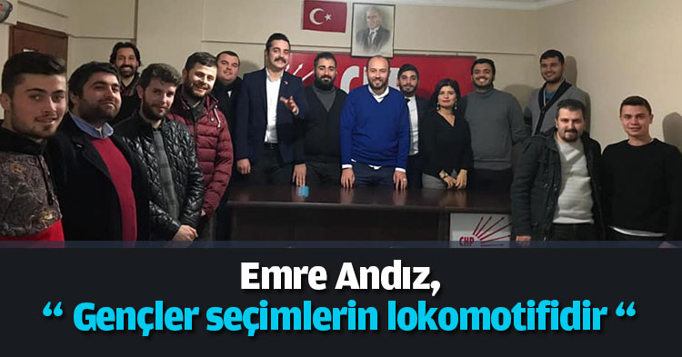 Andız, “ Gençler seçimlerin lokomotifidir “ 