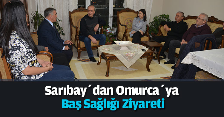 Sarıbay’dan Babasını Kaybeden Omurca’ya Baş Sağlığı Ziyareti