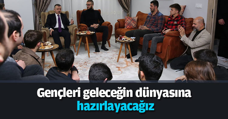 “Gençleri geleceğin dünyasına hazırlayacağız”