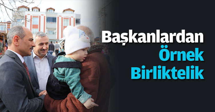 Başkanlardan Örnek Birliktelik
