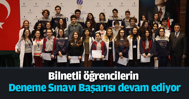 Bilnetli öğrencilerin Deneme Sınavı Başarısı devam ediyor