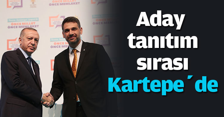 Aday tanıtım töreni sırası Kartepe’de