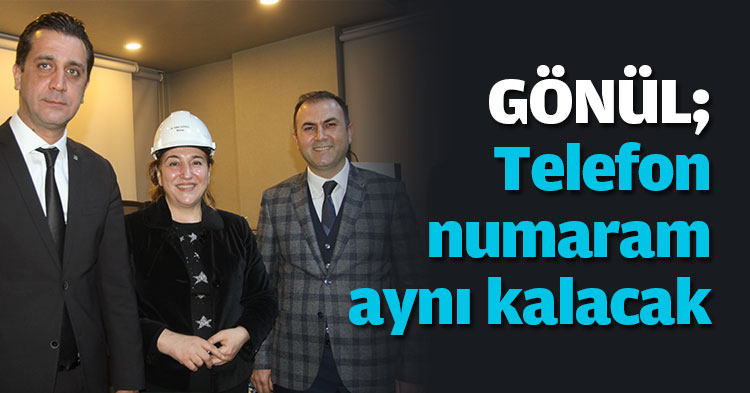 “Telefon numaram aynı kalacak”