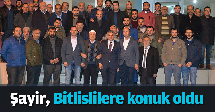 Şayir, Bitlislilere konuk oldu