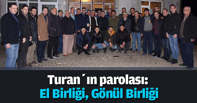 Turan’ın parolası: El Birliği, Gönül Birliği