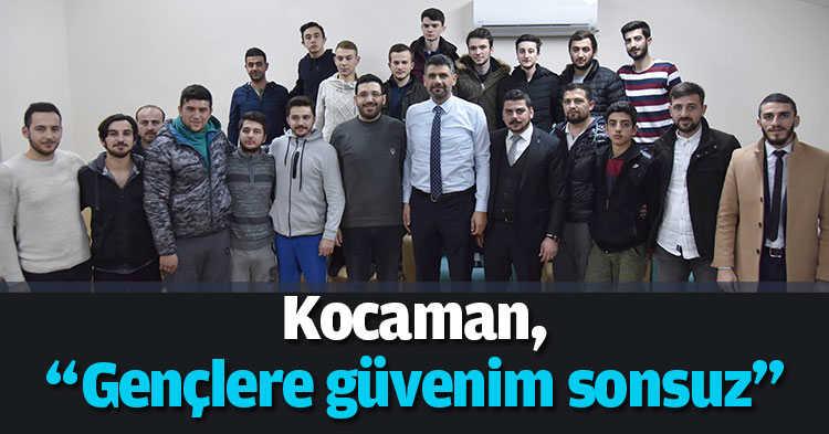  Kocaman, “Gençlere güvenim sonsuz”