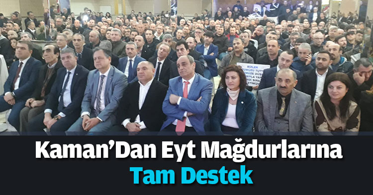 Kaman'Dan Eyt Mağdurlarına Tam Destek