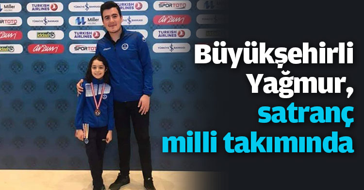 Büyükşehirli Yağmur, satranç milli takımında