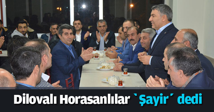 Dilovalı Horasanlılar ‘Şayir’ dedi