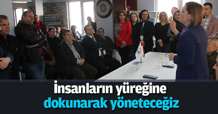 İnsanların yüreğine dokunarak yöneteceğiz