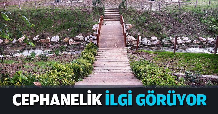 CEPHANELİK İLGİ GÖRÜYOR