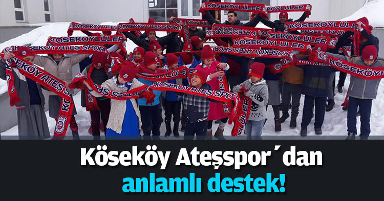 Köseköy Ateşspor’dan anlamlı destek!