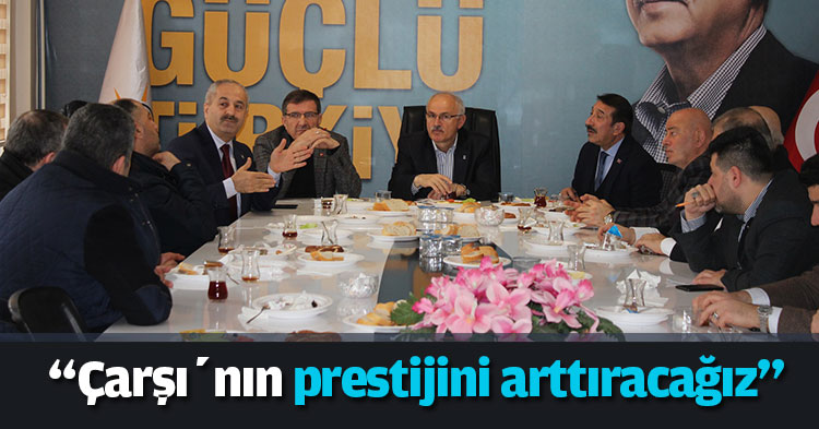  “Çarşı’nın prestijini arttıracağız”