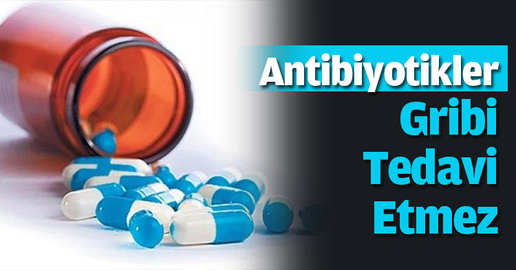 Antibiyotikler Gribi Tedavi Etmez