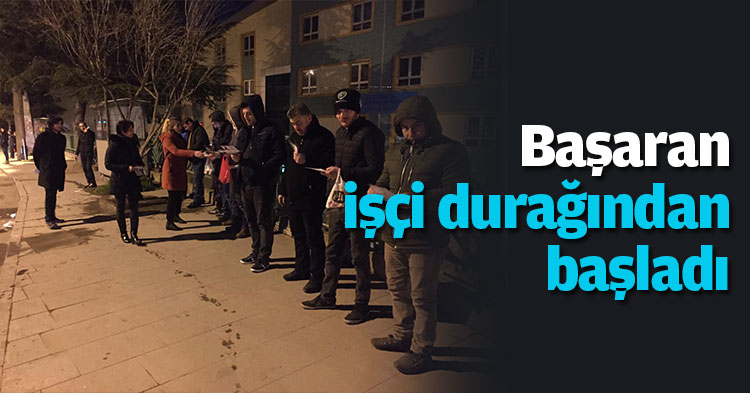 Başaran işçi durağından başladı