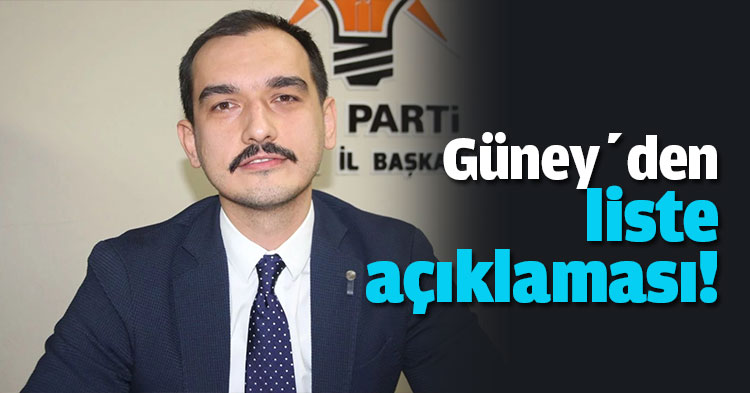Güney’den  'Liste' Açıklaması 'İtibar Etmeyin'