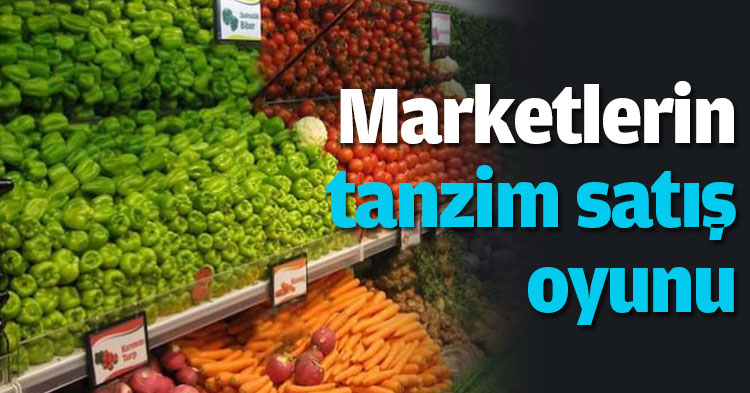 Marketlerin tanzim satış oyunu