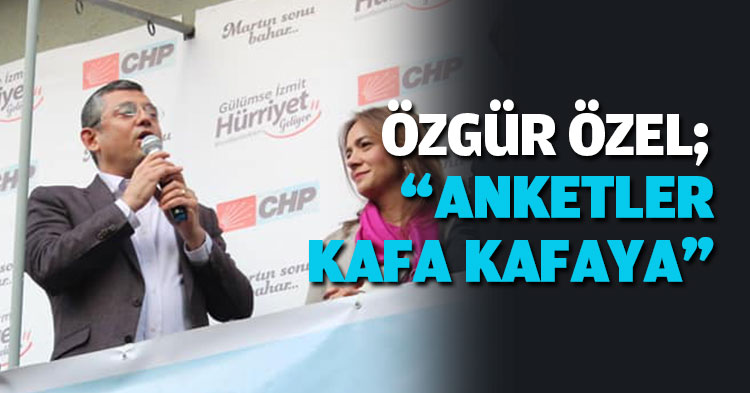 ÖZEL “ANKETLER KAFA KAFAYA”