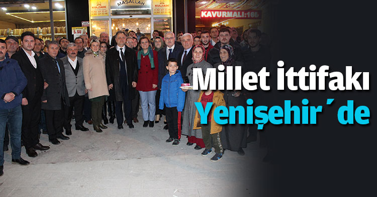 Millet İttifakı Yenişehir’de
