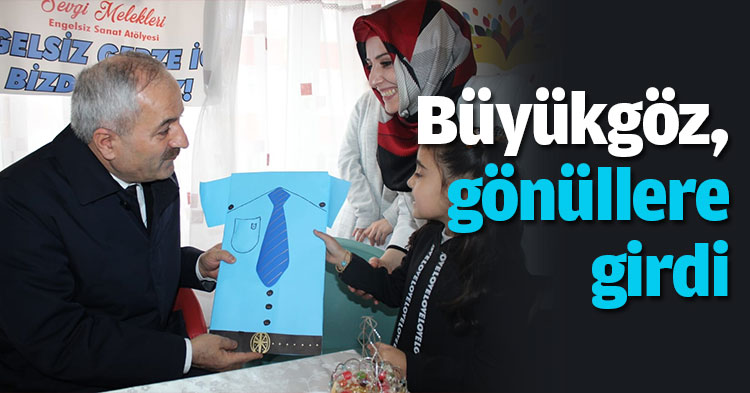 Büyükgöz, gönüllere girdi