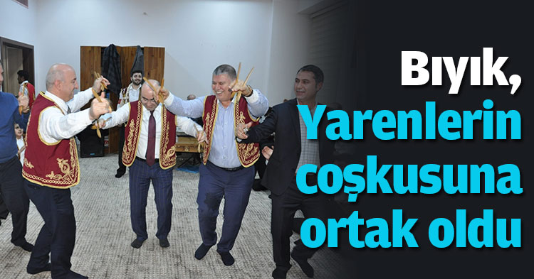Bıyık, Yarenlerin coşkusuna ortak oldu