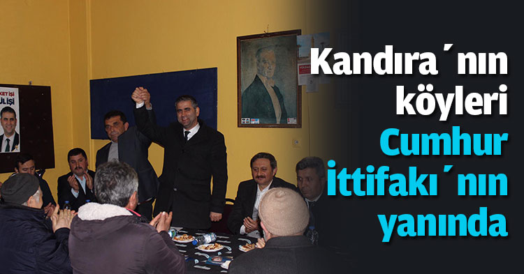 Kandıra’nın köyleri Cumhur İttifakı’nın yanında