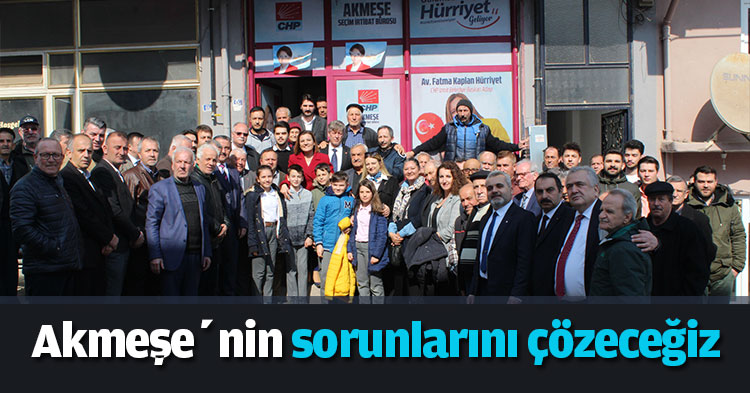 Akmeşe’nin sorunlarını çözeceğiz