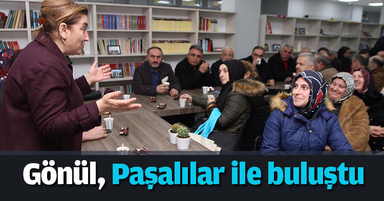 Gönül, Paşalılar ile buluştu