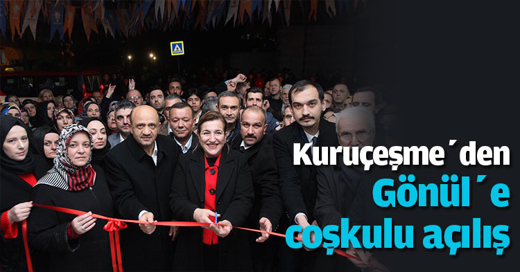 Kuruçeşme’den Gönül’e coşkulu açılış