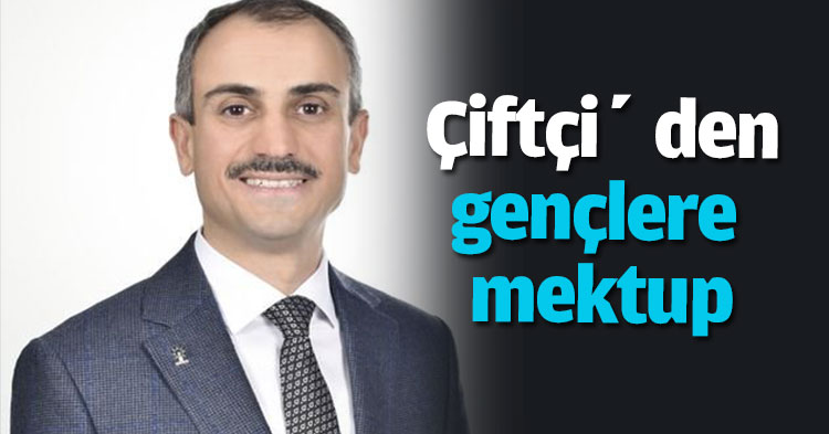 Çiftçi’ den gençlere mektup