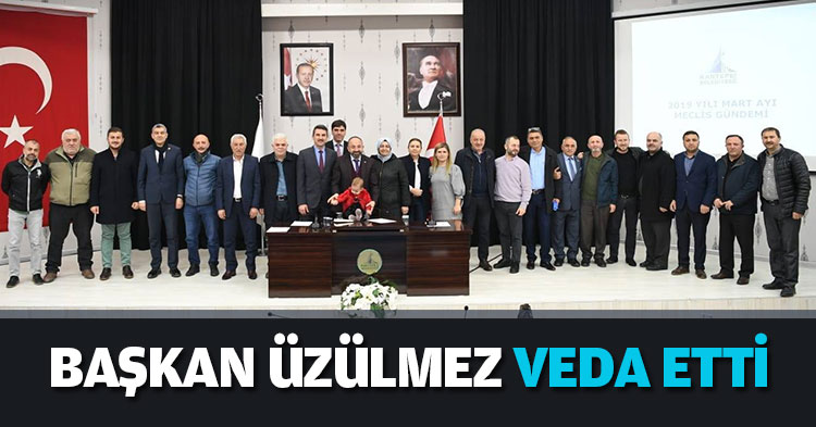 BAŞKAN ÜZÜLMEZ VEDA ETTİ