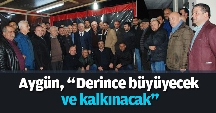 Aygün, “Derince büyüyecek ve kalkınacak”
