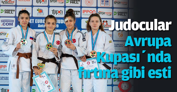   Judocular Avrupa Kupası’nda fırtına gibi esti