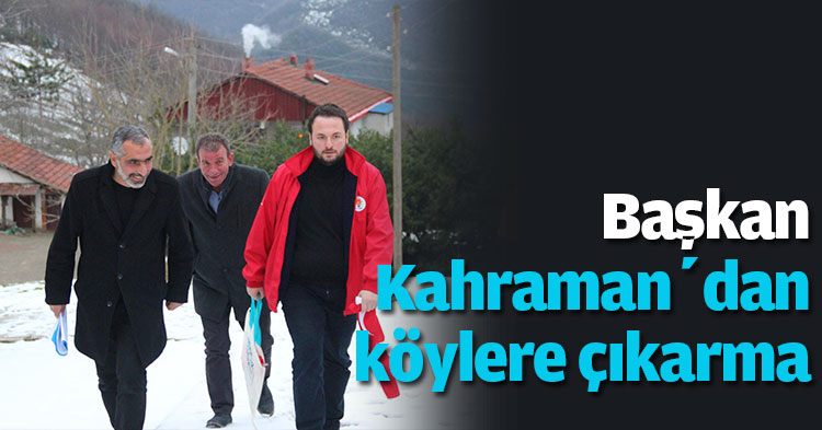 Başkan Kahraman’dan köylere çıkarma
