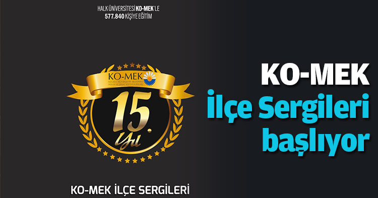  KO-MEK İlçe Sergileri başlıyor