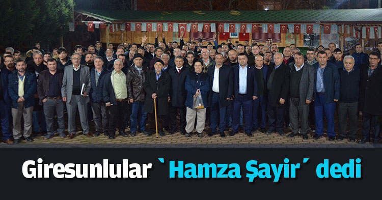 Giresunlular ‘Hamza Şayir’ dedi