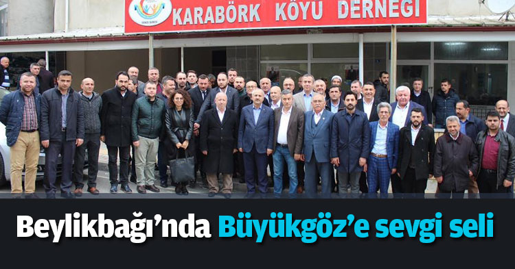 Beylikbağı'nda Büyükgöz'e sevgi seli