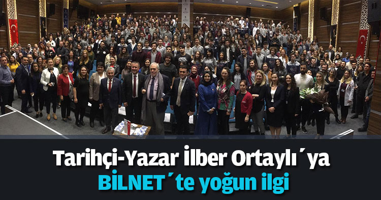 Tarihçi-Yazar İlber Ortaylı’ya BİLNET’te yoğun ilgi