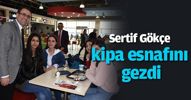 Gökçe’ye her yerde ilgi ve destek var