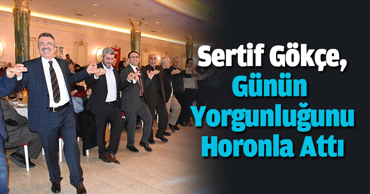 GÖKÇE,Günün yorgunluğunu horonla attı
