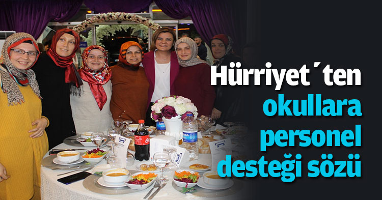 Hürriyet’ten okullara personel desteği sözü