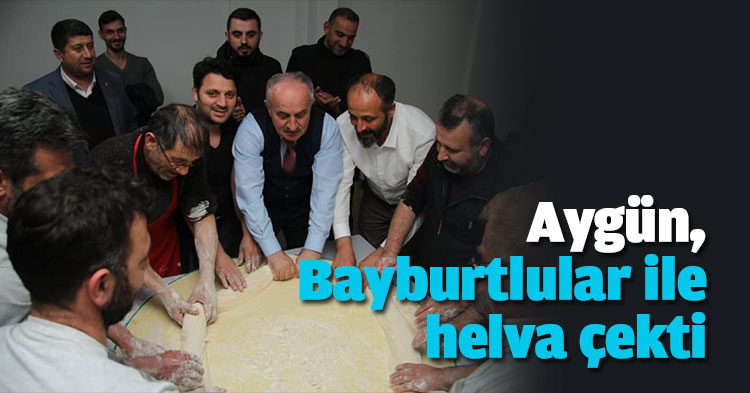 Aygün, Bayburtlular ile helva çekti